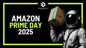 A promotional graphic for Amazon Prime Day 2025 by Incrementum Digital. The image features a retro-style astronaut holding an Amazon Prime Day package against a starry background. The text reads "Amazon Prime Day 2025" with "Prime Day" highlighted in neon green. The overall design is futuristic with a space theme and bordered by a neon green frame.