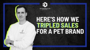 Marketing image featuring a person in an Incrementum Digital sweatshirt standing confidently beside bold text that reads “Here’s How We Tripled Sales for a Pet Brand,” with the Incrementum Digital logo above.