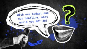 Incrementum Digital's image for the blog post "10 questions to ask an Amazon agency before you hire one", featuring the question: With our budget and our deadline, what would you NOT do?