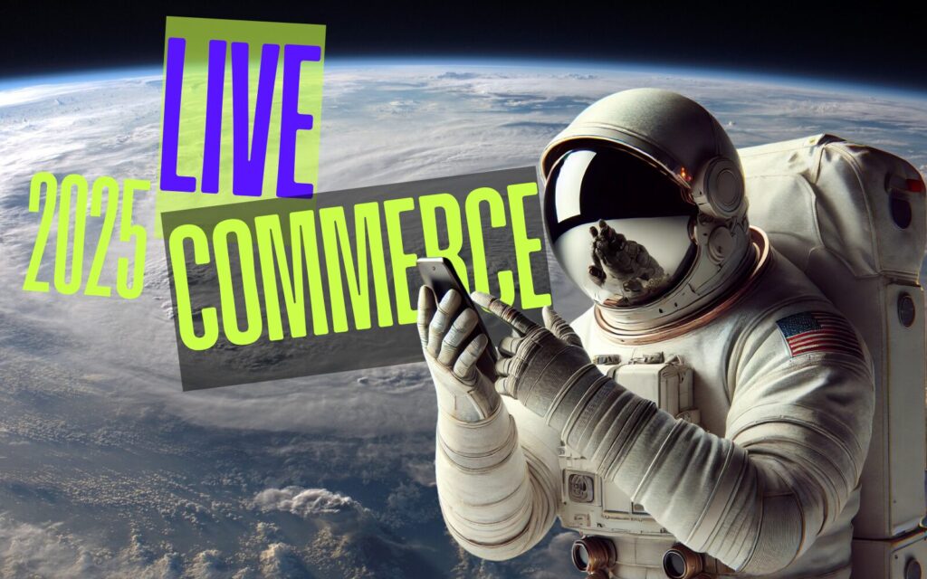 An astronaut holding a smartphone with the words 2025 LIVE COMMERCE in the background.